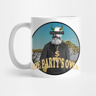 The Party's Over Mug